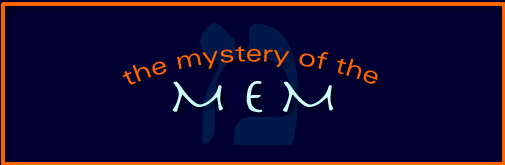 Back to The Myster of the MEM